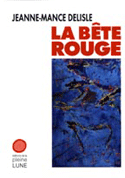 Bête rouge (La)